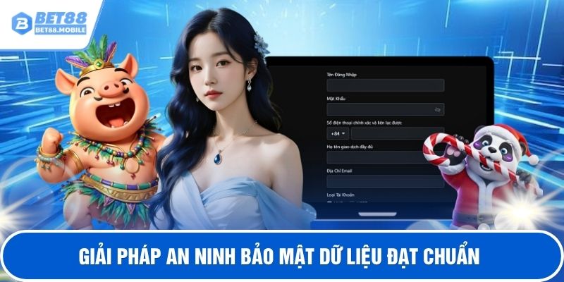 Giải pháp an ninh bảo mật dữ liệu đạt chuẩn